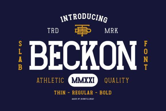 Beckon: A Bold and Thick Slab Serif Font for Impactful Design
