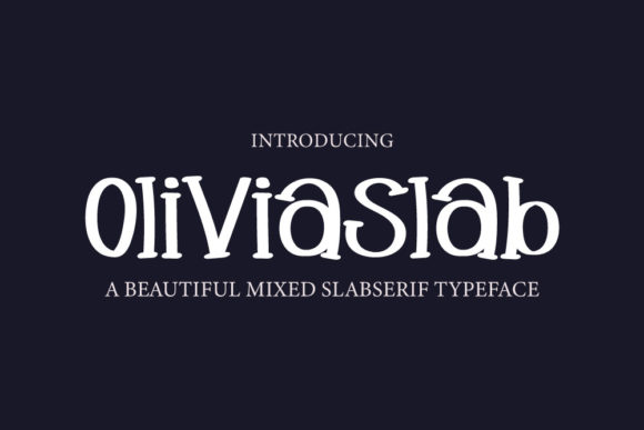 Oliviaslab: The Casual Slab Serif Font with a Trendy Vibe