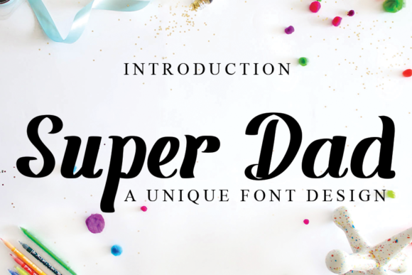 Super Dad: A Versatile Font for Every Designer